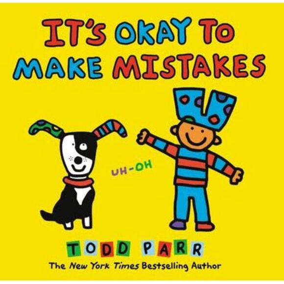 It's Okay to Make Mistakes -- Todd Parr - Picture 4 of 4